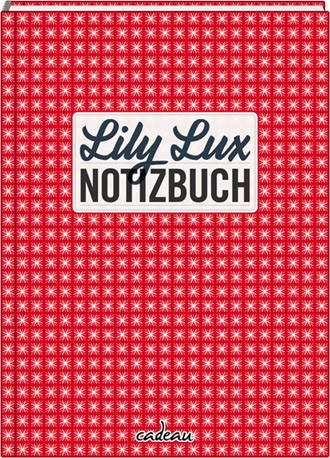 Iris Luckhaus & Matthias Klesse: Lily Lux Notizbuch
